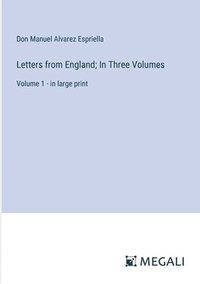 bokomslag Letters from England; In Three Volumes