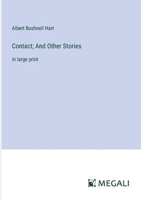 Contact; And Other Stories 1