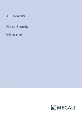 bokomslag Horse Secrets