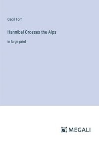 bokomslag Hannibal Crosses the Alps