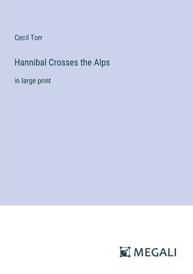 bokomslag Hannibal Crosses the Alps