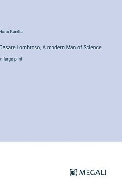 bokomslag Cesare Lombroso, A modern Man of Science