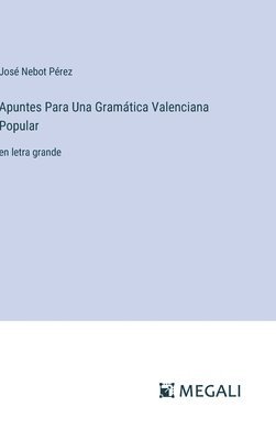 bokomslag Apuntes Para Una Gramtica Valenciana Popular