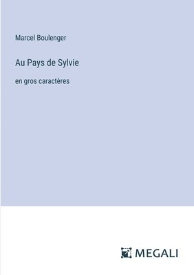 Au Pays de Sylvie 1