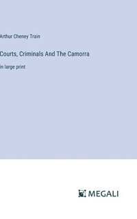 bokomslag Courts, Criminals And The Camorra