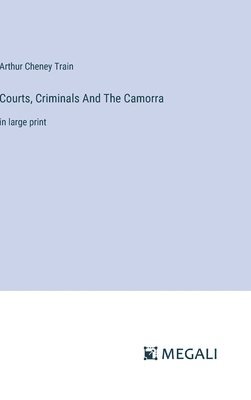 Courts, Criminals And The Camorra 1