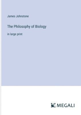 The Philosophy of Biology 1