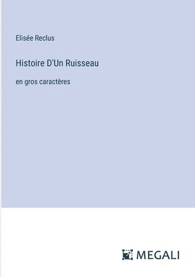 bokomslag Histoire D'Un Ruisseau