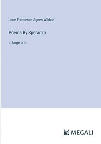 bokomslag Poems By Speranza