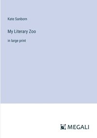 bokomslag My Literary Zoo