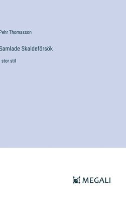 Samlade Skaldeförsök