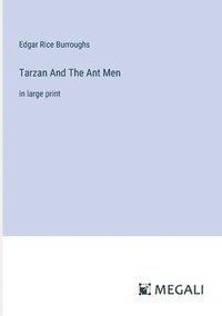 bokomslag Tarzan And The Ant Men