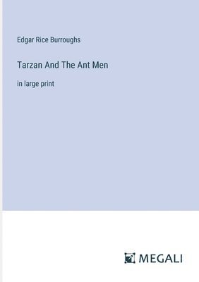 Tarzan And The Ant Men 1