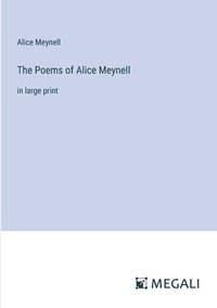 bokomslag The Poems of Alice Meynell