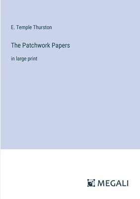 The Patchwork Papers 1