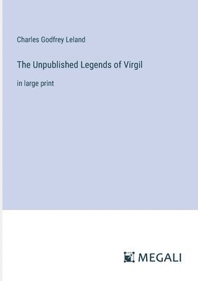 bokomslag Unpublished Legends of Virgil