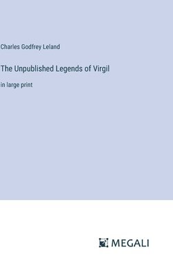 bokomslag Unpublished Legends of Virgil