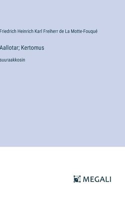bokomslag Aallotar; Kertomus