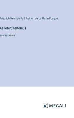 Aallotar; Kertomus 1