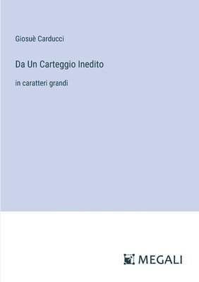 Da Un Carteggio Inedito