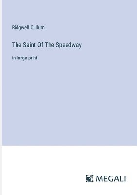 The Saint Of The Speedway 1