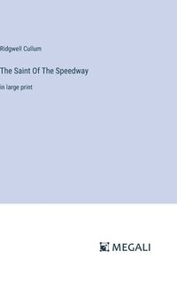 bokomslag The Saint Of The Speedway