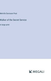 bokomslag Walker of the Secret Service