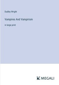 bokomslag Vampires And Vampirism