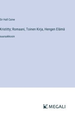 Kristitty; Romaani, Toinen Kirja, Hengen Elämä 1