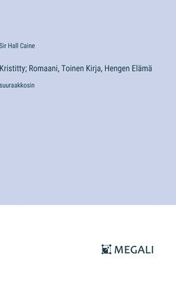 Kristitty; Romaani, Toinen Kirja, Hengen Elm 1