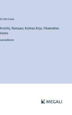 Kristitty; Romaani, Kolmas Kirja, Vihamiehen Vainio 1