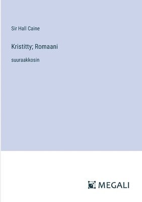 Kristitty; Romaani 1