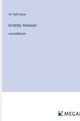 Kristitty; Romaani 1