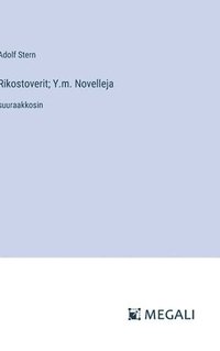 bokomslag Rikostoverit; Y.m. Novelleja