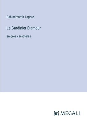 Le Gardinier D'amour 1