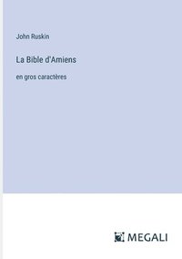 bokomslag La Bible d'Amiens