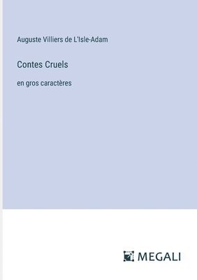 Contes Cruels 1