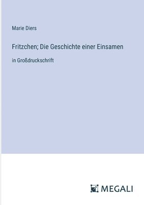 bokomslag Fritzchen; Die Geschichte einer Einsamen