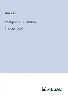bokomslag La leggenda Di Saladino