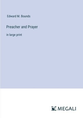 Preacher and Prayer 1