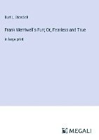 Frank Merriwell's Fun; Or, Fearless and True 1