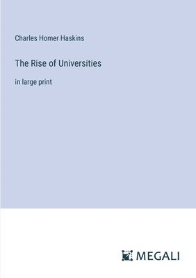 bokomslag The Rise of Universities