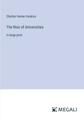 Charles Homer Haskins - Rise of Universities, Häftad