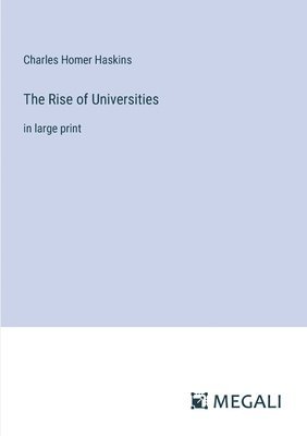 The Rise of Universities 1