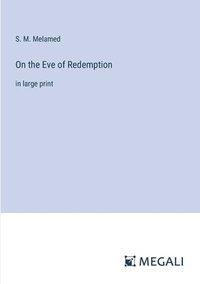 bokomslag On the Eve of Redemption