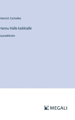 bokomslag Hannu Halle kaikkialle