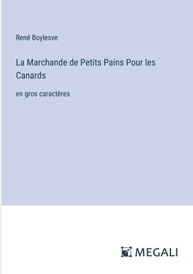 La Marchande de Petits Pains Pour les Canards 1