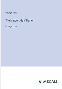 bokomslag Marquis de Villemer