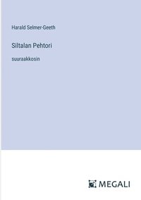 bokomslag Siltalan Pehtori