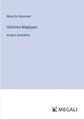 bokomslag Histoires Magiques